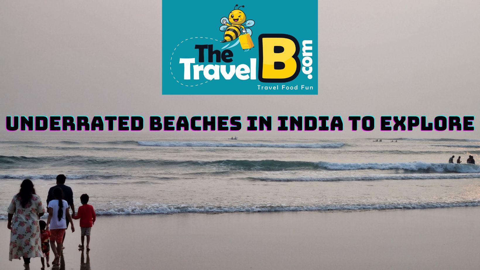 Most Underrated Beaches in India to Explore