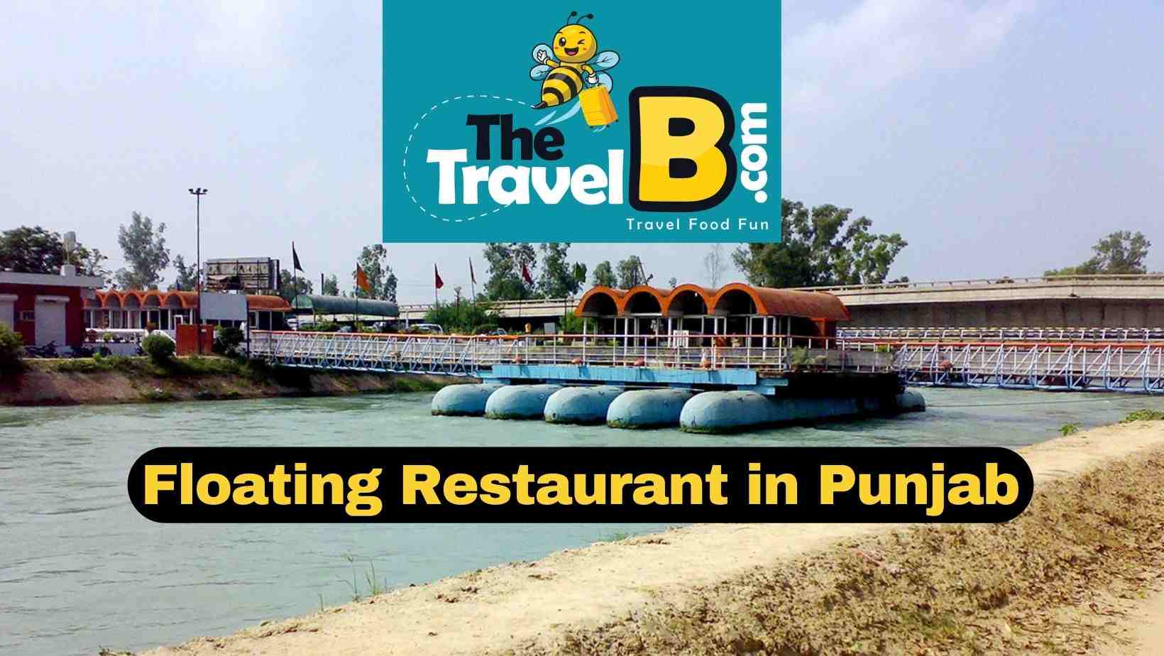 Explore the Floating Restaurant in Sirhind, Punjab
