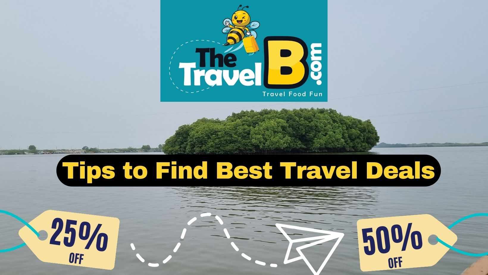 A Guide to Find the Best Travel Deals