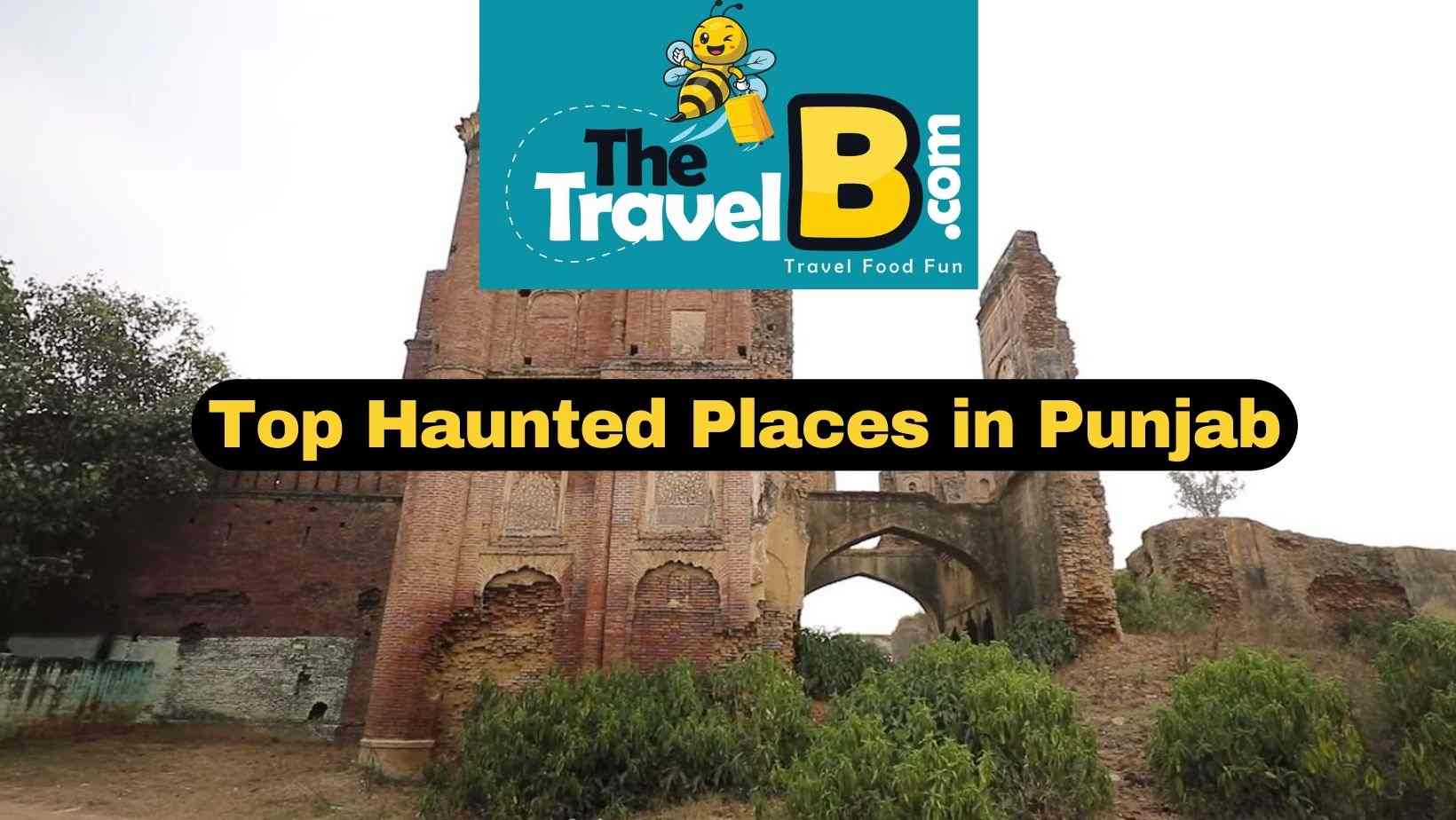 Top Haunted Places in Punjab