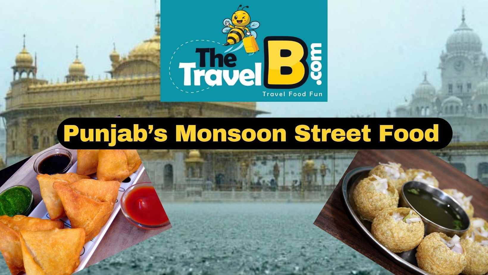 A Feast in the Rain: Punjab’s Monsoon Street Food